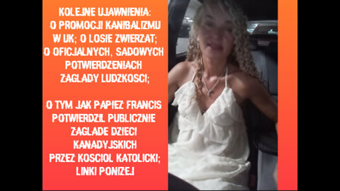 Sytuacja ludzkosci, zwierzat; Papiez Francis przyznaje zaglade dzieci przez KRK...