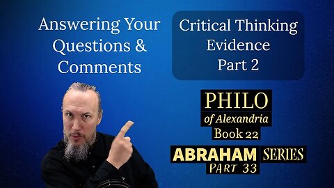 The Life of Abraham - from Philo (Part 33)
