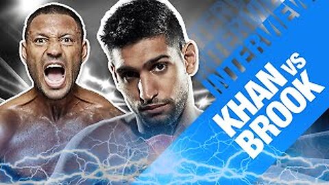 Amir Khan Exposes The Truth About Kell Brook | Khan Vs Brook