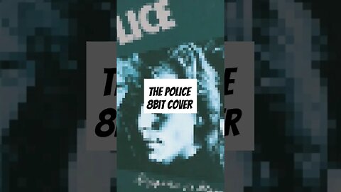 the police 8bit cover #8bits #8bit #sting #newwave