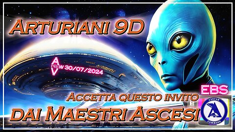 Il Consiglio Arturiano 9D: Accetta questo invito dai Maestri Ascesi