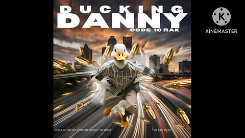 CODE 10 RAK (The RAK Files) - Ducking Danny (Video by Dj Alyssa Monsanto)