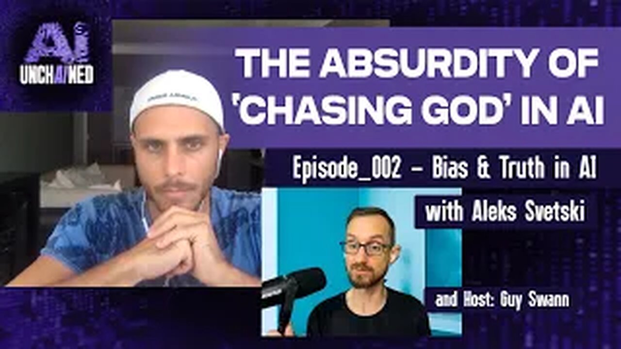 AI #002 - The Absurdity of 'Chasing God' -Bias and Truth in AI, with Aleks Svetski