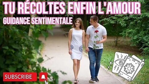 🥰 TU RÉCOLTES ENFIN L'AMOUR ❤️ #tiragesentimental #guidancesentimentale #tarot