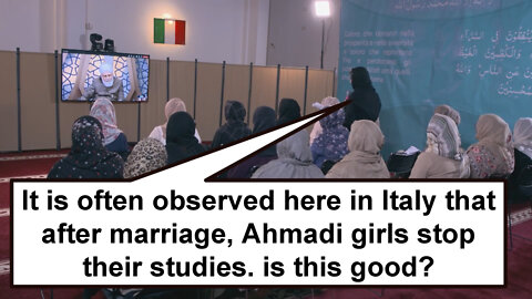 It is often observed here in Italy that after marriage, Ahmadi girls stop their studies is this good