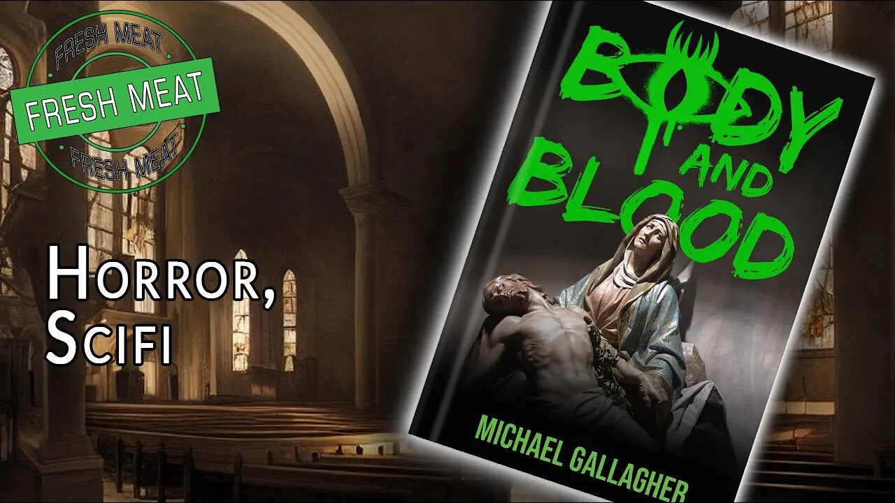 [Horror/Scifi] Body and Blood by Michael Gallagher | #FMF