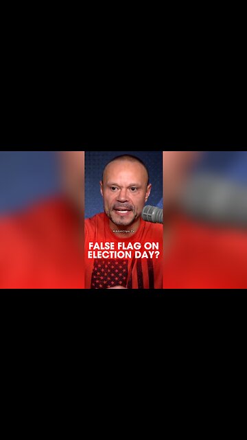 Dan Bongino: Are The Globalists Planning a False Flag on Election Day