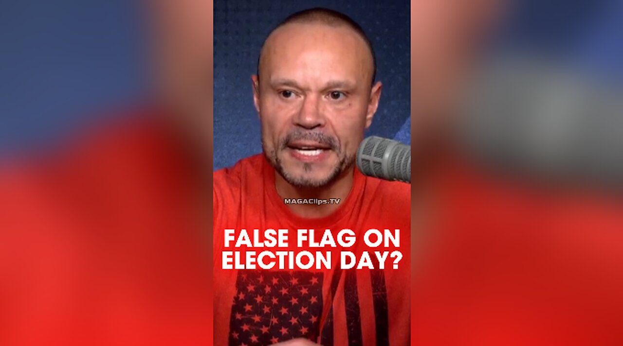Dan Bongino: Are The Globalists Planning a False Flag on Election Day