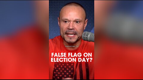 Dan Bongino: Are The Globalists Planning a False Flag on Election Day