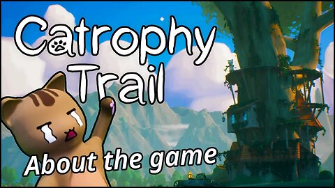 Catrophy Trail - About the Game!