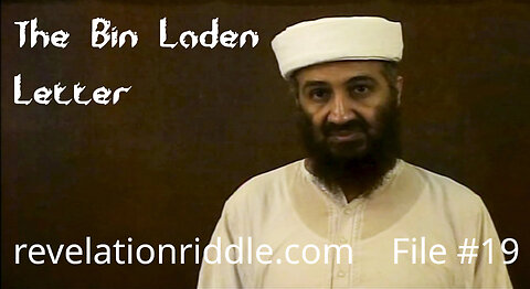 The Bin Laden Letter | Israel & Palestine | No WMDs | George Bush | Great Awakening
