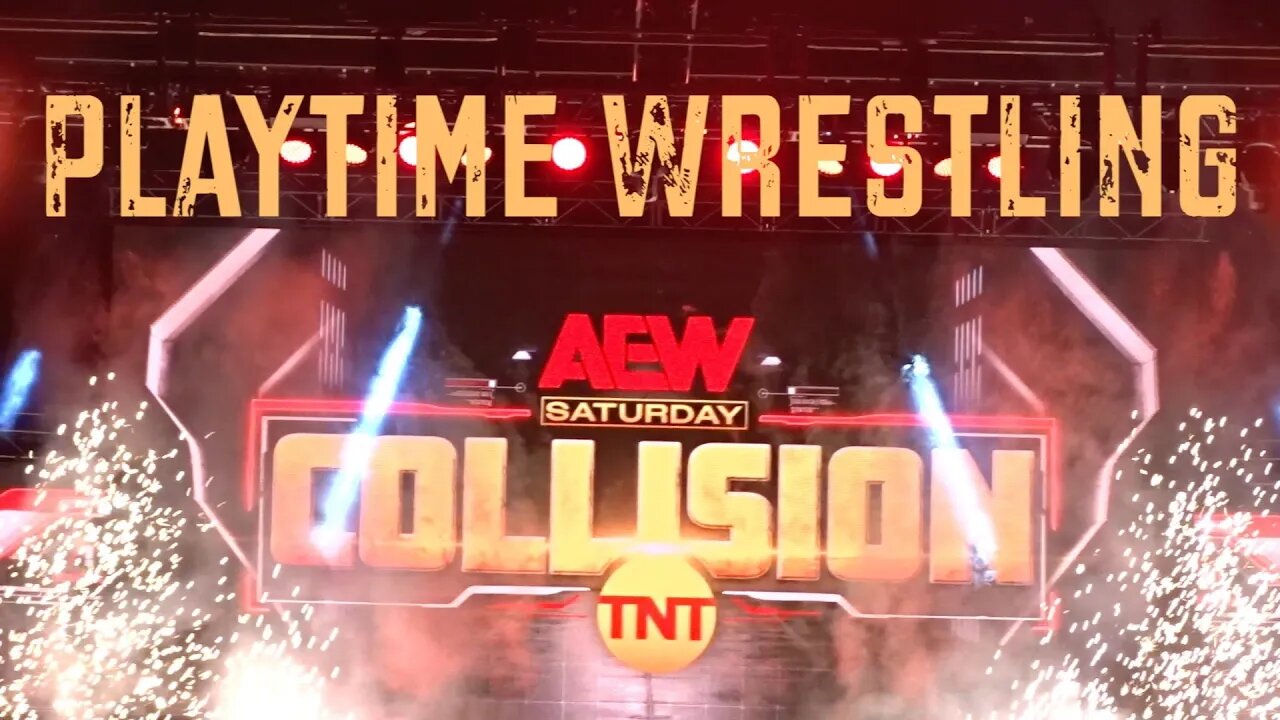 AEW COLLISION Hamilton Highlights -LJN WWF Playtime Wrestling Federation