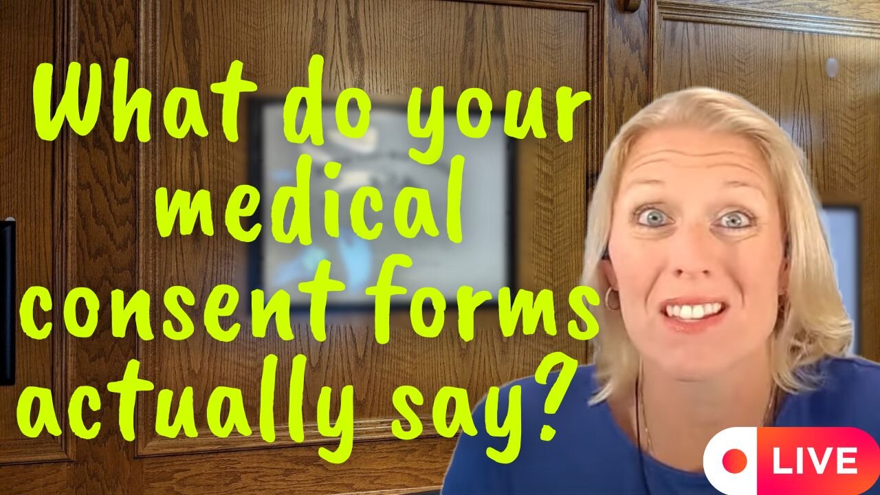 What do your medical consent forms actually say? S3E37