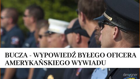 Wywiad z byłym oficerem amerykańskiego wywiadu o masakrze w Buczy