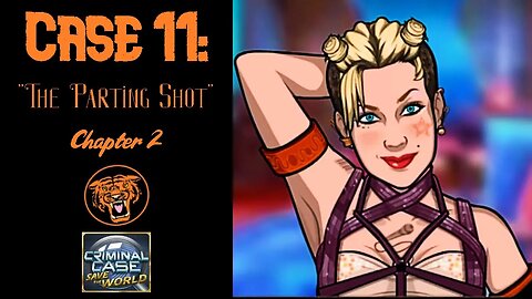 Save the World: Case 11: "The Parting Shot" - Chapter 2