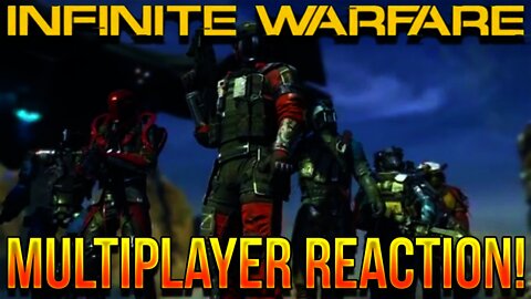 INFINITE WARFARE MULTIPLAYER REVEAL REACTION!!!!