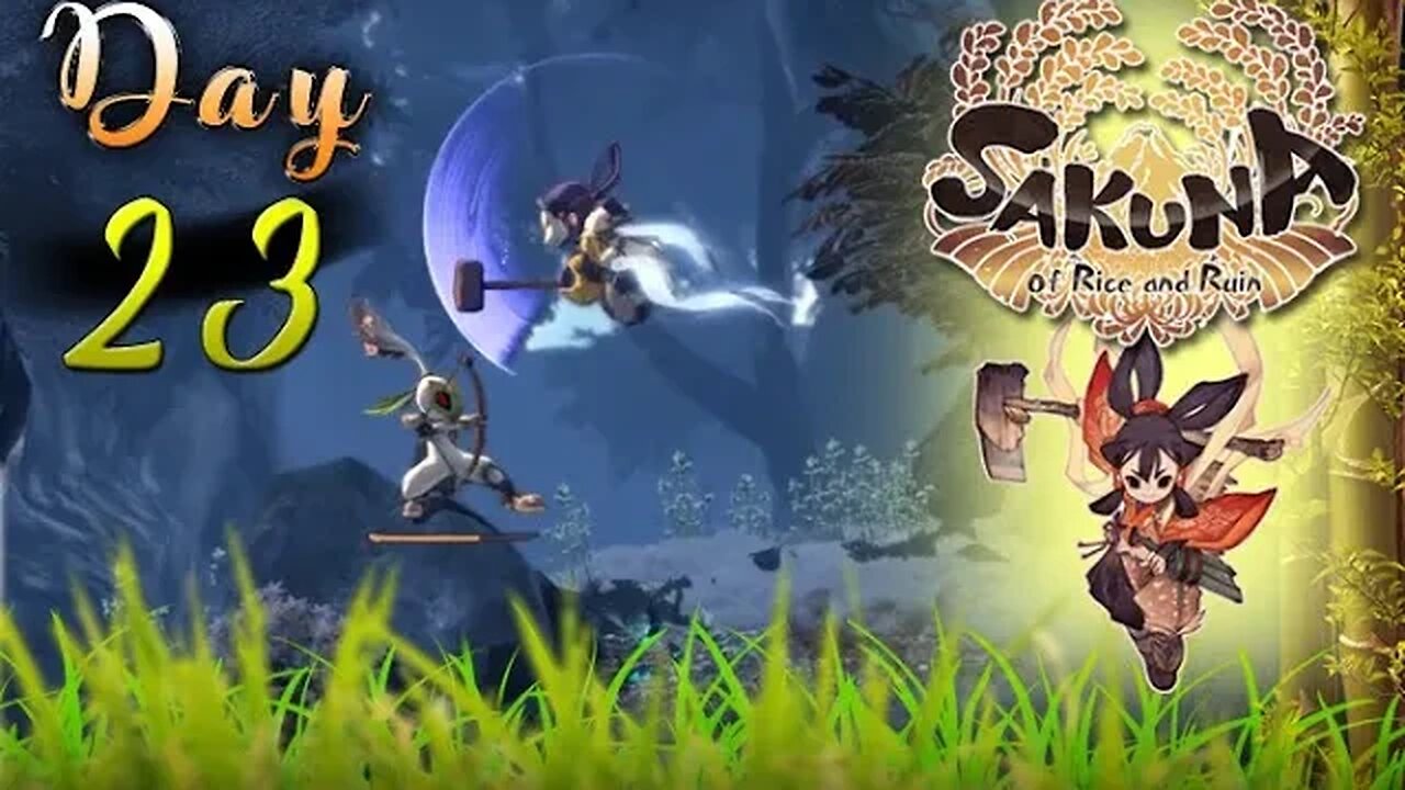Sakuna: Of Rice and Ruin - Day 23 (with commentary) PS4