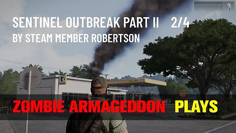 2 - Sentinel Outbreak Part II - Zombie Adventure Scenario