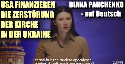 Diana Panchenko auf Deutsch | Bekämpfung der orthodoxe Kirche in der Ukraine