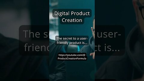 The Secret To A User-Friendly Product is...