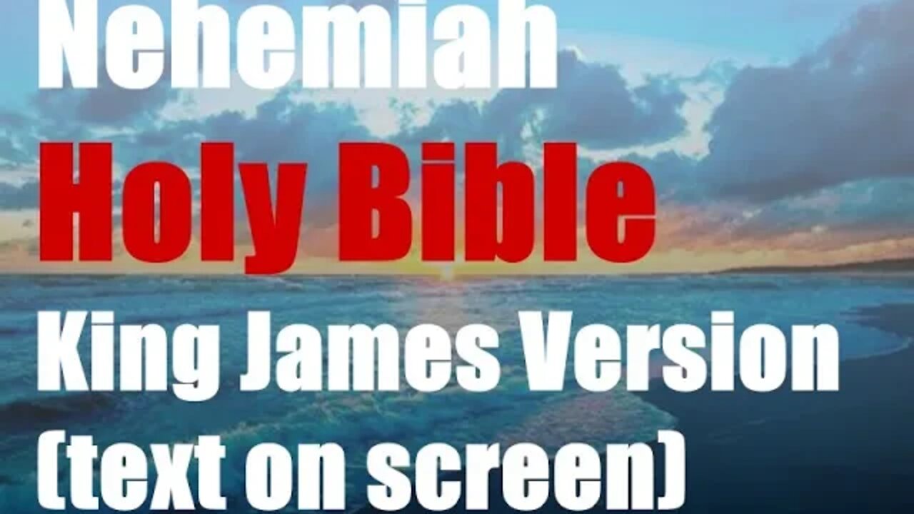 Nehemiah 7 + 8 KJV Bible Audio (2022 King James Version)