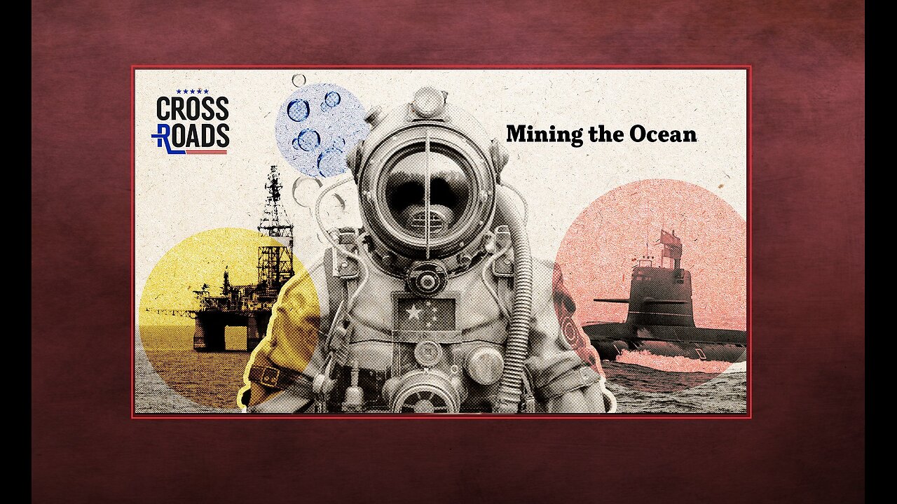 EPOCH TV | CCP Courts UN Agency to Mine the Ocean Floor