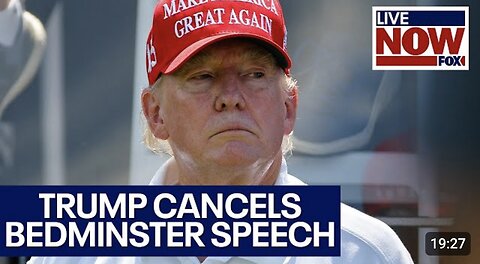 Trump cancels Bedminster speech per attorneys advice
