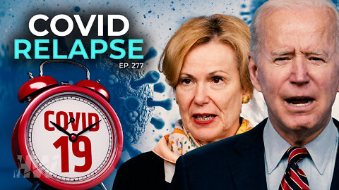 Episode 277: COVID RELAPSE