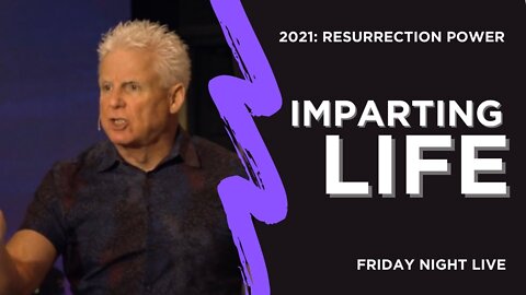 Robert Henderson | 2021: RESURRECTION POWER - IMPARTING LIFE