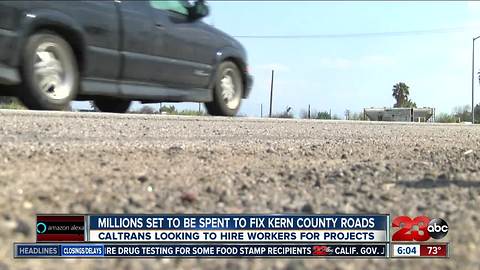 Kern County roads to get a face lift