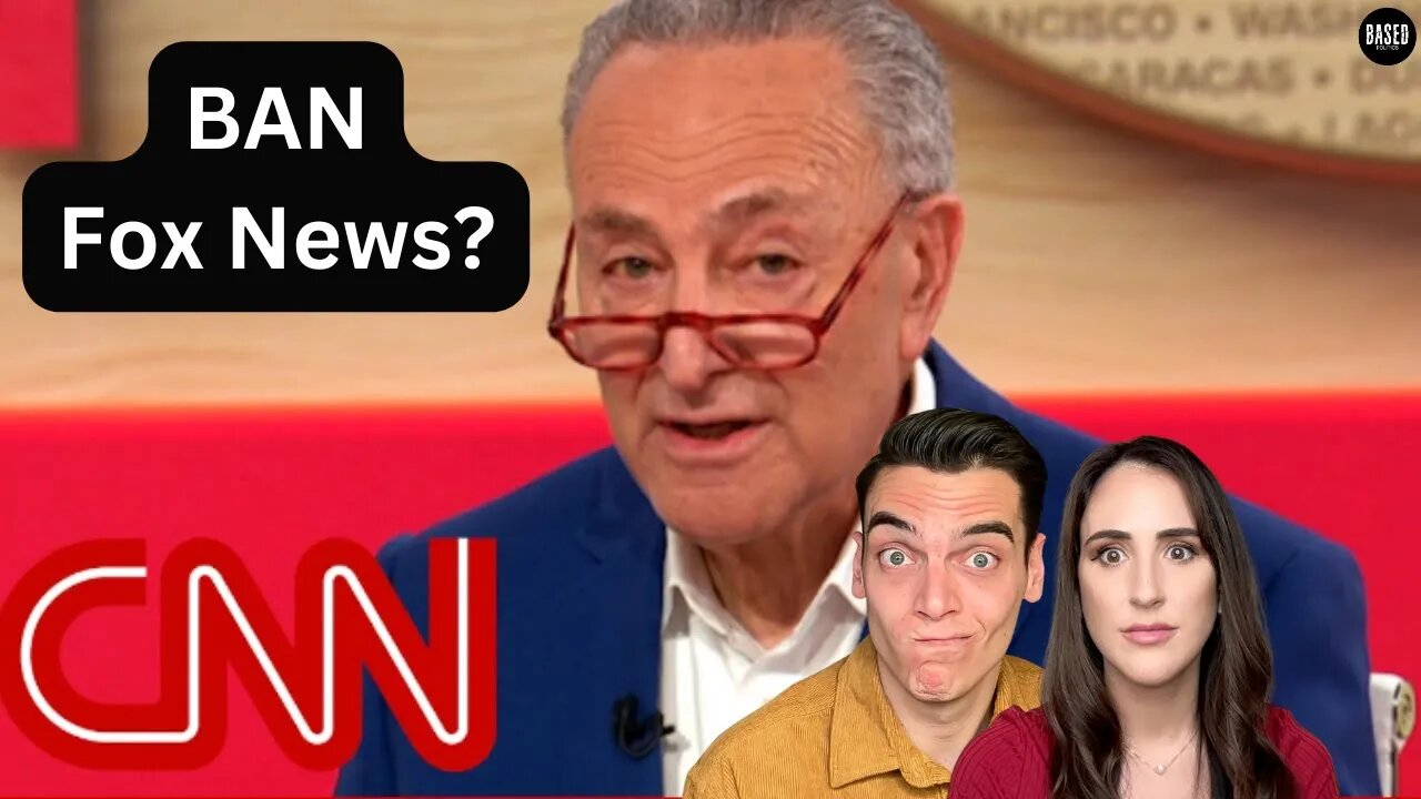 Chuck Schumer calls to CENSOR Fox News?!? (reaction)