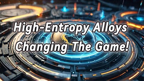 High Entropy Alloys: New Frontier Of Metallurgy
