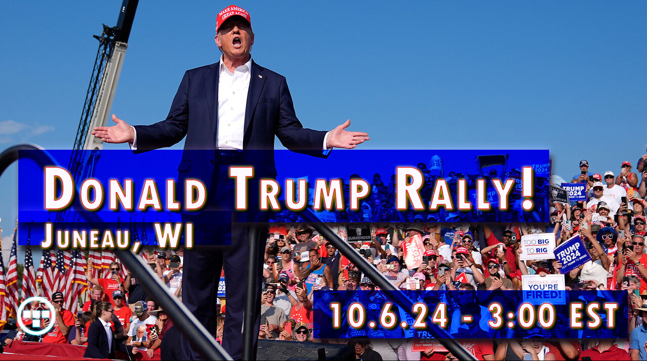 🔴LIVE: President Donald Trump Rally in Juneau, WI - 10/6/24 - 3:00 EST🔴