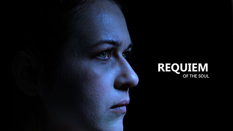 Requiem of The Soul | Very Short Film
