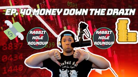 Rabbit Hole Roundup 40: MONEY DOWN THE DRAIN | Freddie Freeman's son GBS, White Men Can't Jump Truth