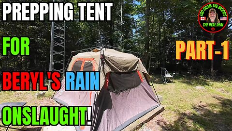 07-09-24 | Prepping Tent For Beryl's Rain Onslaught | Part-1 | #hurricaneberyl