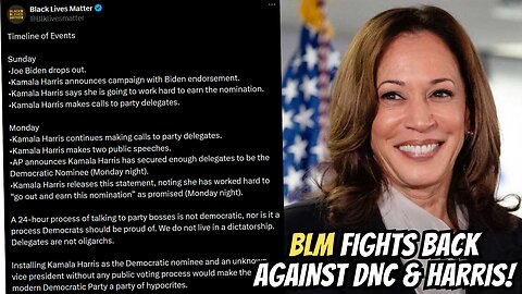 Black Lives Matter WON'T Support Kamala Harris & Call On DNC To Hold Democratic Primary