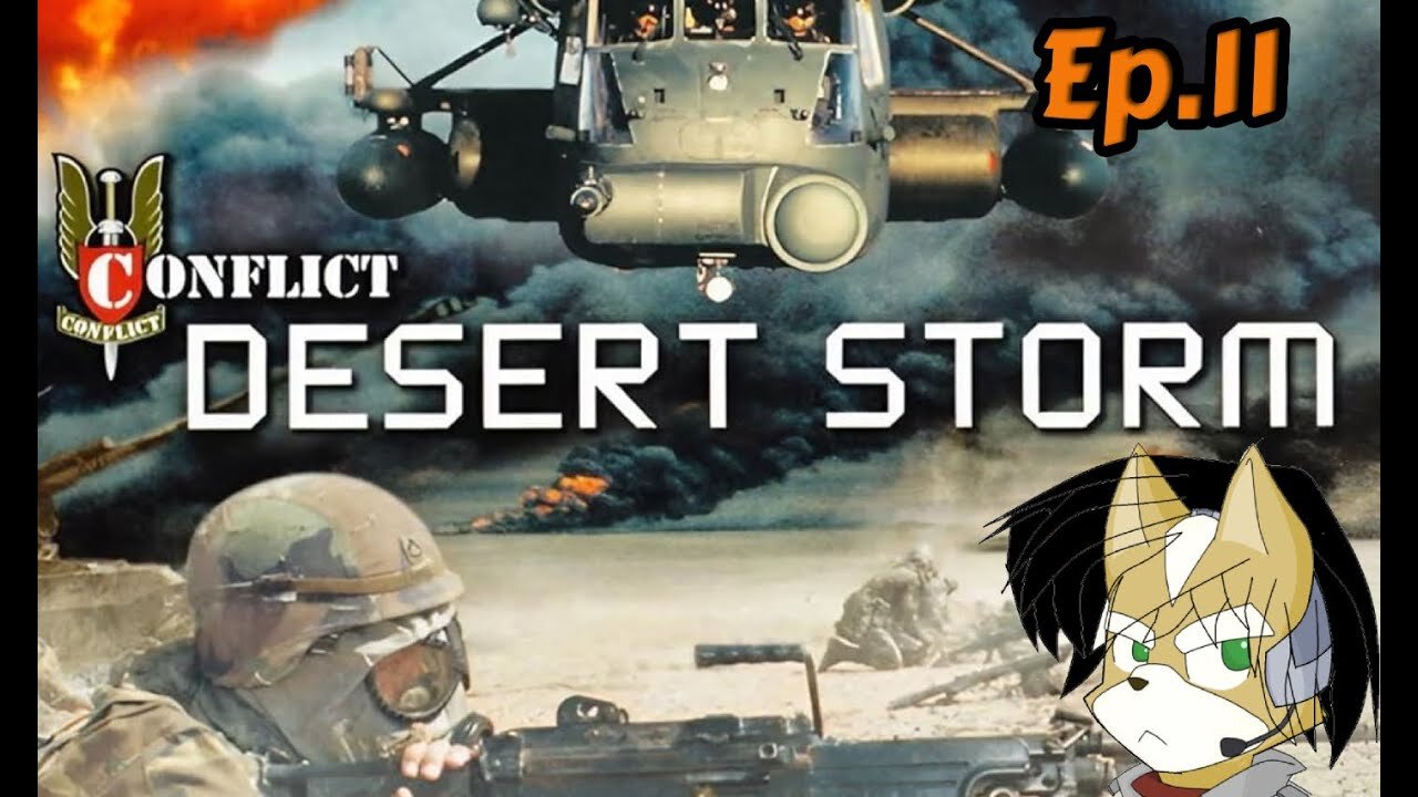 Desert Storm Conflict:Full Playthrough w/Tailsly[Ep.11] - Special Delivery