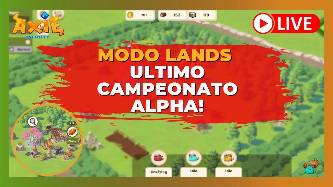 AXIE INFINITY LANDS: ULTIMO CAMPEONATO DO ALPHA!