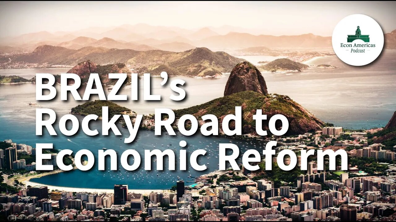 Brazil’s Rocky Road to Economic Reform | Maurício F. Bento