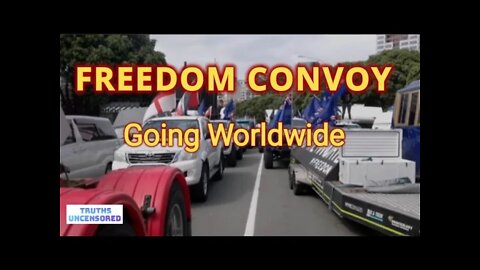 Freedom Convoy Going Worldwide