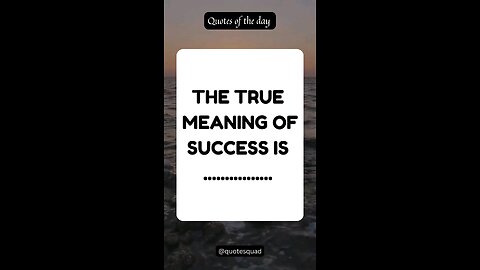 The true meaning of success