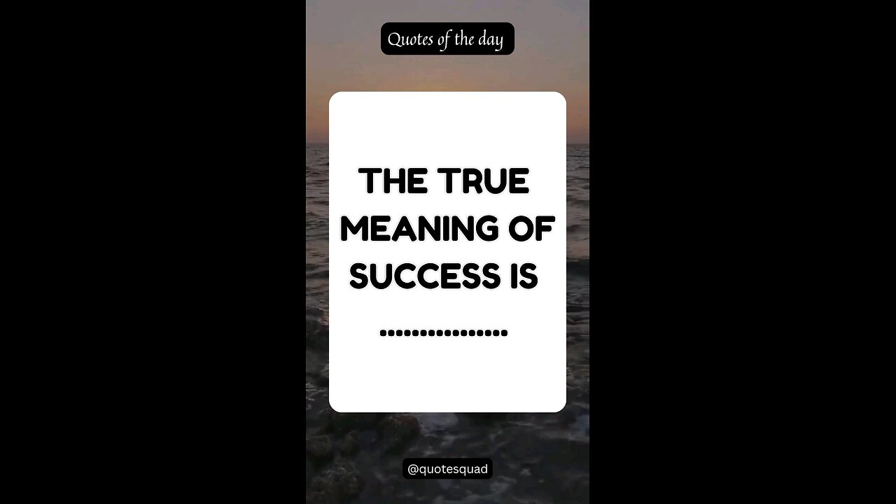 The true meaning of success