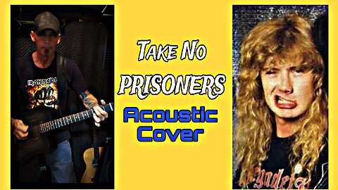 Megadeth Take No Prisoners Acoustic Covers