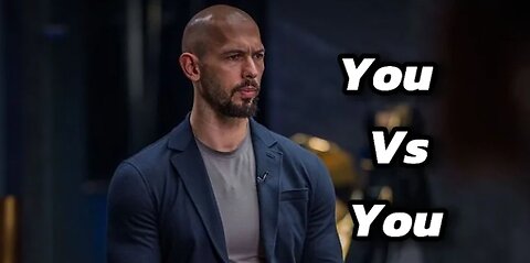 YOU VS YOU - BEST ADVICE FROM ANDREW TATE ( Motivational Video)