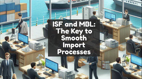 Unlocking the Connection: ISF and the Master Bill of Lading in Importing