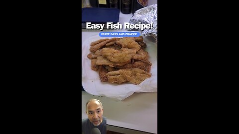 Easy Fish Recipe for White Bass and Crappie, Too!