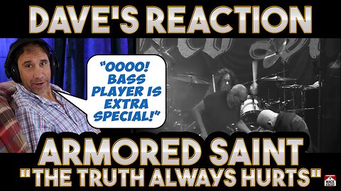 Dave's Reaction: Armored Saint — The Truth Always Hurts