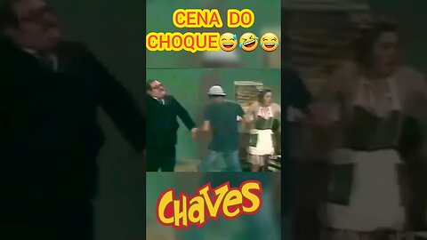 CENA DO CHOQUE😂😅🤣, CHAVES.#shorts #viralvideo #chaves