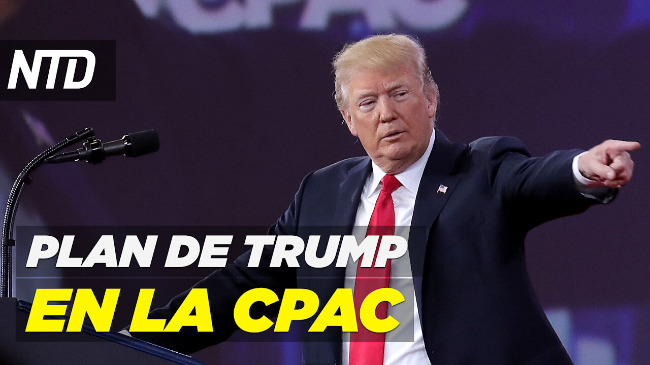 Asesor revela plan de Trump sobre su discurso en la CPAC; EE. UU. ataca Siria | NTD